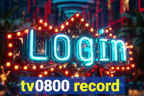 tv0800 record